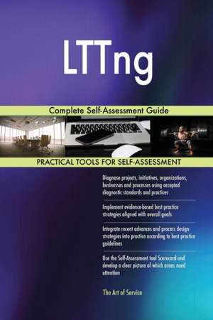 LTTng Complete Self-Assessment Guide de Gerardus Blokdyk