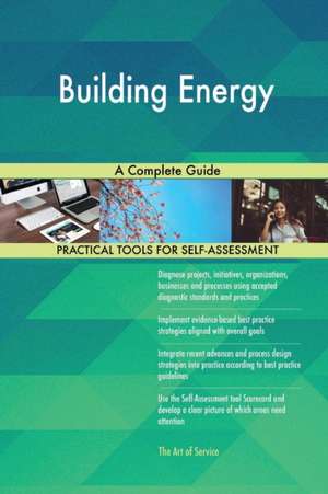 Building Energy A Complete Guide de Gerardus Blokdyk