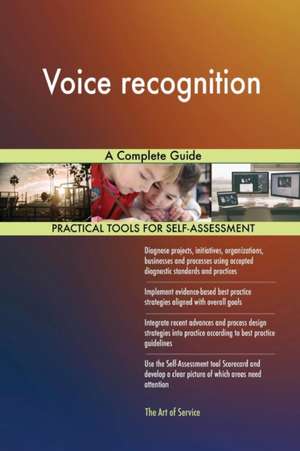 Voice recognition A Complete Guide de Gerardus Blokdyk