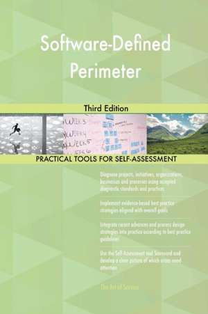 Software-Defined Perimeter Third Edition de Gerardus Blokdyk