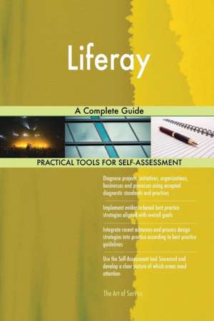 Liferay A Complete Guide de Gerardus Blokdyk