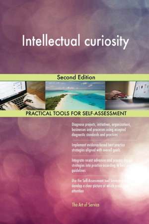 Intellectual curiosity Second Edition de Gerardus Blokdyk