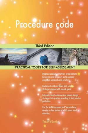 Procedure code Third Edition de Gerardus Blokdyk