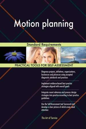 Motion planning Standard Requirements de Gerardus Blokdyk