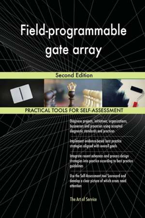 Field-programmable gate array Second Edition de Gerardus Blokdyk
