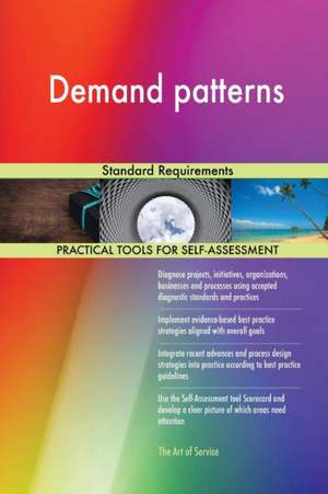 Demand patterns Standard Requirements de Gerardus Blokdyk