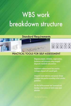 WBS work breakdown structure Standard Requirements de Gerardus Blokdyk