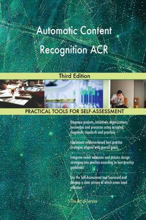 Automatic Content Recognition ACR Third Edition de Gerardus Blokdyk
