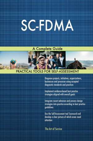 SC-FDMA A Complete Guide de Gerardus Blokdyk