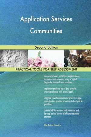 Application Services Communities Second Edition de Gerardus Blokdyk
