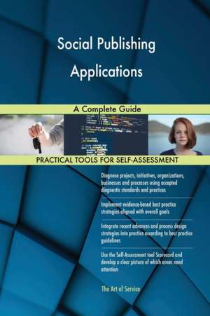 Social Publishing Applications A Complete Guide de Gerardus Blokdyk