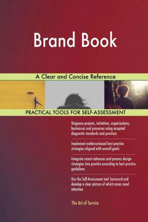 Brand Book A Clear and Concise Reference de Gerardus Blokdyk