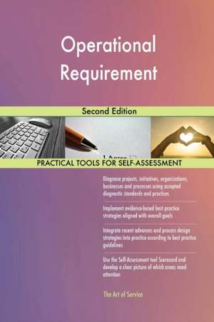 Operational Requirement Second Edition de Gerardus Blokdyk