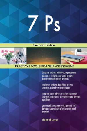 7 Ps Second Edition de Gerardus Blokdyk