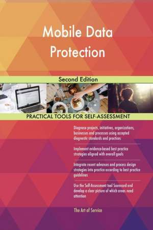 Mobile Data Protection Second Edition de Gerardus Blokdyk