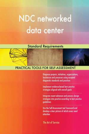 NDC networked data center Standard Requirements de Gerardus Blokdyk