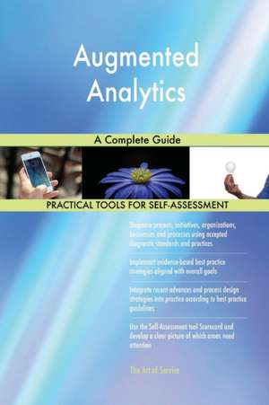 Augmented Analytics A Complete Guide de Gerardus Blokdyk