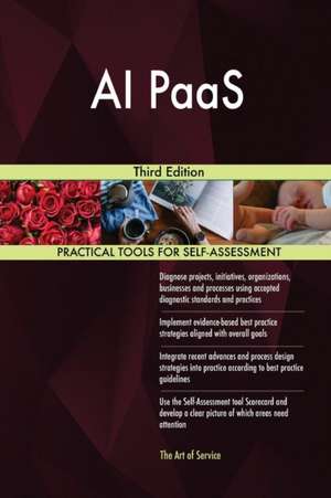 AI PaaS Third Edition de Gerardus Blokdyk