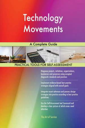 Technology Movements A Complete Guide de Gerardus Blokdyk