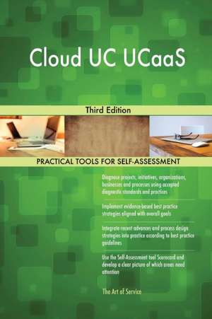 Cloud UC UCaaS Third Edition de Gerardus Blokdyk