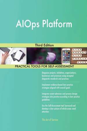 AIOps Platform Third Edition de Gerardus Blokdyk