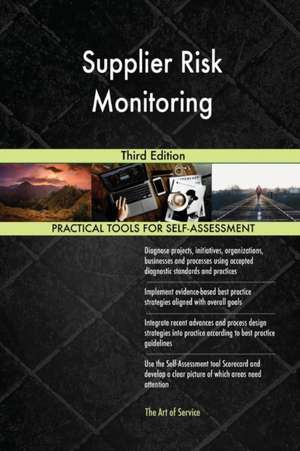 Supplier Risk Monitoring Third Edition de Gerardus Blokdyk