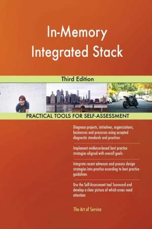 In-Memory Integrated Stack Third Edition de Gerardus Blokdyk