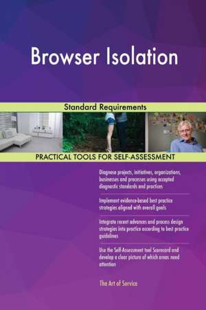 Browser Isolation Standard Requirements de Gerardus Blokdyk