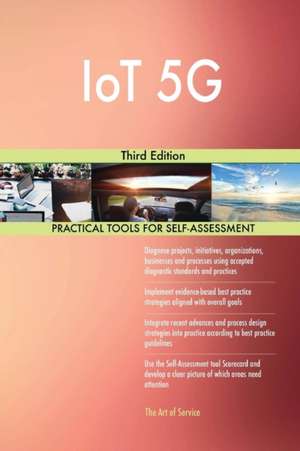 IoT 5G Third Edition de Gerardus Blokdyk