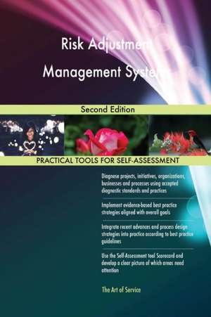 Risk Adjustment Management Systems Second Edition de Gerardus Blokdyk