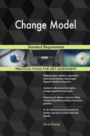 Change Model Standard Requirements de Gerardus Blokdyk