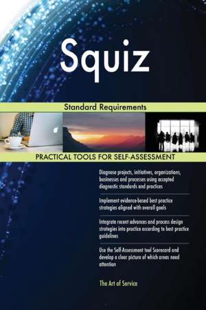Squiz Standard Requirements de Gerardus Blokdyk