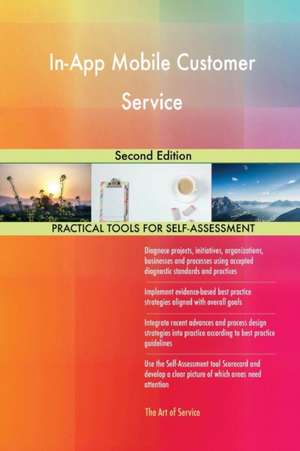 In-App Mobile Customer Service Second Edition de Gerardus Blokdyk