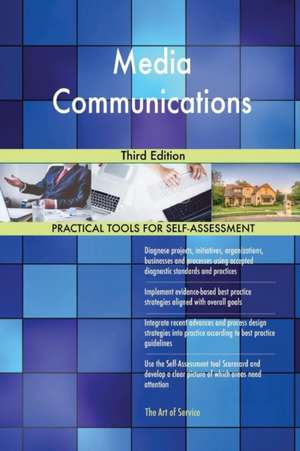 Media Communications Third Edition de Gerardus Blokdyk