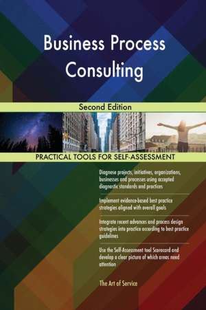 Business Process Consulting Second Edition de Gerardus Blokdyk