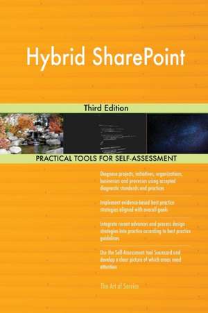 Hybrid SharePoint Third Edition de Gerardus Blokdyk