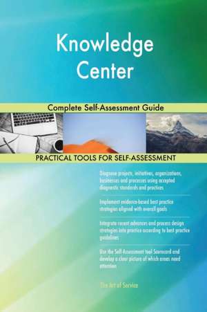 Knowledge Center Complete Self-Assessment Guide de Gerardus Blokdyk