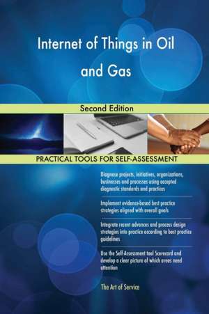 Internet of Things in Oil and Gas Second Edition de Gerardus Blokdyk