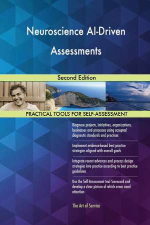 Neuroscience AI-Driven Assessments Second Edition de Gerardus Blokdyk