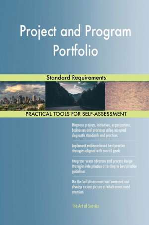 Project and Program Portfolio Standard Requirements de Gerardus Blokdyk