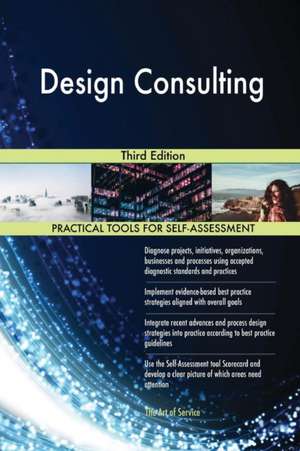 Design Consulting Third Edition de Gerardus Blokdyk