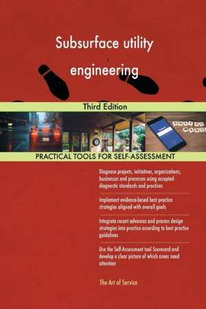 Subsurface utility engineering Third Edition de Gerardus Blokdyk