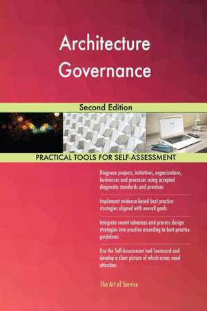 Architecture Governance Second Edition de Gerardus Blokdyk