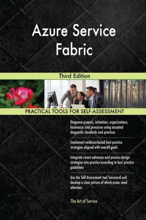 Azure Service Fabric Third Edition de Gerardus Blokdyk