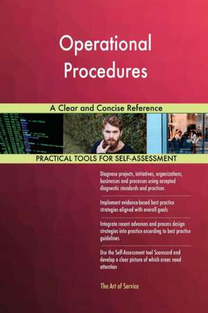 Operational Procedures A Clear and Concise Reference de Gerardus Blokdyk