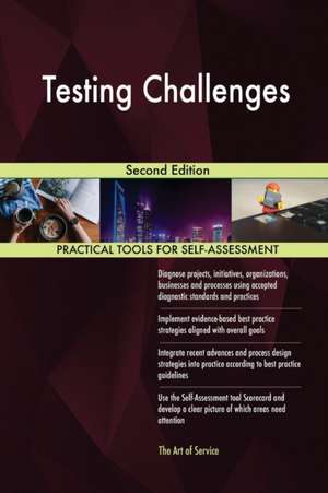 Testing Challenges Second Edition de Gerardus Blokdyk