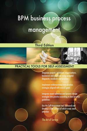 BPM business process management Third Edition de Gerardus Blokdyk