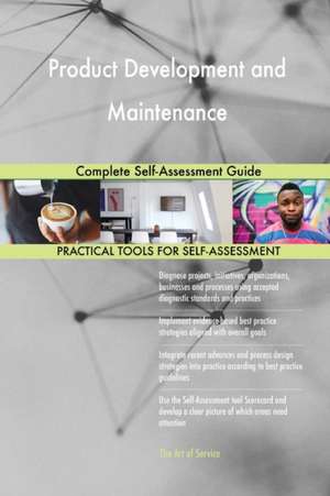 Product Development and Maintenance Complete Self-Assessment Guide de Gerardus Blokdyk