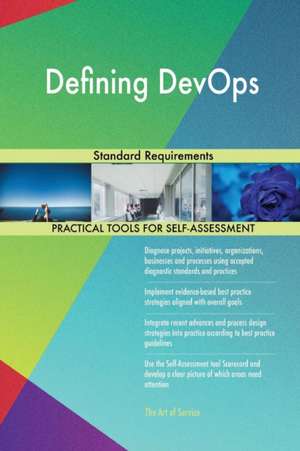 Defining DevOps Standard Requirements de Gerardus Blokdyk