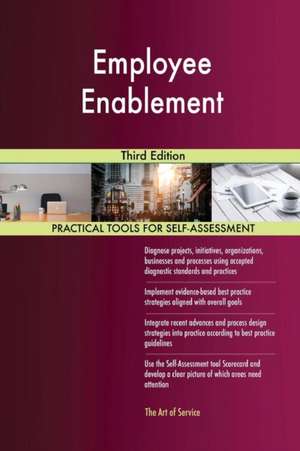 Employee Enablement Third Edition de Gerardus Blokdyk